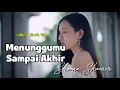 Download Lagu MENUNGGUMU SAMPAI AKHIR HIDUP - Shanna Shannon - (Lyrics)|| Lagu Pop Melayu Terbaru \u0026 Terbaik 2025