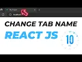 How To Change Title Tab Name Dynamic In React JS in Just 30sec