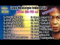 Download Lagu Lagu Lawas Indonesia- Tembang Kenangan 80an - 90an Terpopuler dan Paling Dicari