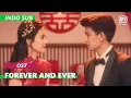OST: Xu Xie——Melanjutkan kisah [INDO SUB] | Forever and Ever | iQiyi Indonesia