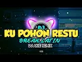 Download Lagu KU POHON RESTU AYAH & IBU BREAKLATIN REMIX