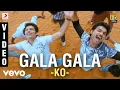 Download Lagu Ko - Gala Gala Video | Jiiva, Karthika | Harris