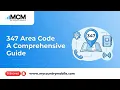 Everything You Need to Know About the 347 Area Code My Country Mobile