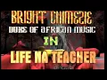 Bright Chimezie - Life Na Teacher [African highlife music]