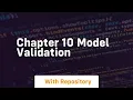 chapter 10 model validation