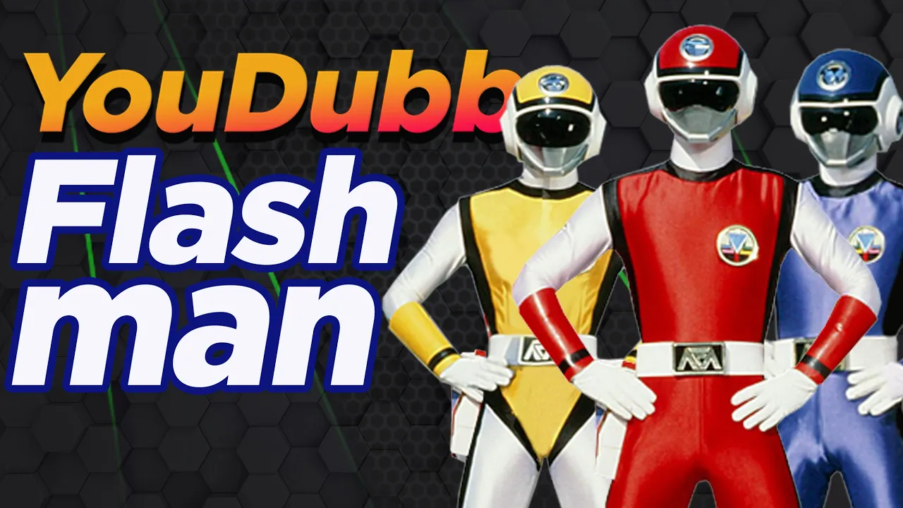 Flashman OP | Versão YouDubb (超新星フラッシュマン Chōshinsei Furasshuman)