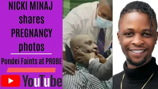 acting md of nddc faints during probe nicki minaj is pregnant big brother naija is back