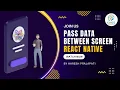 part2 - React Navigation v6 Passing Data Between Screens React Native Tutorial In Hindi
