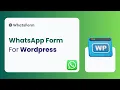 How to Set Up WhatsApp Form on WordPress Add WhatsForm to Your Website WhatsForm Tutorial