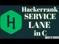 Service lane hackerrank solution in c BE A GEEK Hindi