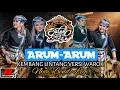 ARUM ARUM🔥🔥 KEMBANG LINTANG VERSI WAROK NYAI BENDO LEGI + LIRIK
