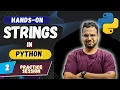 Strings in Python - Practice Session Part