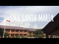 Download Lagu SMA Santa Maria, Kabanjahe