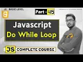 Do while loop in Javascript for beginner in hindi by smart mind