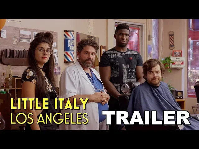 LITTLE ITALY, LOS ANGELES - Official Trailer