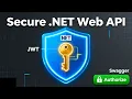 Secure NET 7 Web API with JWT Authentication Swagger Authorize Button Beginner Tutorial