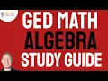 Ultimate GED Math Algebra Study Guide Part 1 to Score Higher