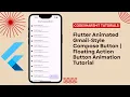 Flutter Animated Gmail-Style Compose Button Floating Action Button Animation Tutorial