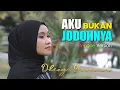 Download Lagu AKU BUKAN JODOHNYA - DHEVY GERANIUM [ OFFISIAL MUSIK VIDEO ]