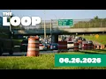 The Loop 06 26 26