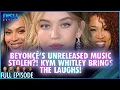 Download Lagu Beyoncé’s Unreleased Music Stolen?! Kym Whitley Brings the Laughs! Episode 223 S13 - 07/16/25