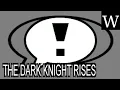 THE DARK KNIGHT RISES - WikiVidi Documentary