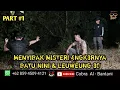 Lagu 🔴 PART #1 MENYIBAK TABIR MISTERI BATU NINI || LEUWENG 30 || SONTROL CIKESAL SERANG BANTEN