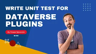 Write Unit Test for your Dataverse Plugins
