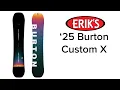 Download Lagu 2025 Burton Custom X Snowboard