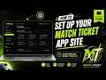 How to Set Up Your Match Ticket Site Complete Site Setup Guide Step-by-Step