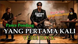 yang pertama kali pance pondaag versi rock soulwave music lagu lawas jadi keren