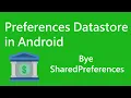 Preferences Datastore in Android Android Android Fundamentals Vision Android