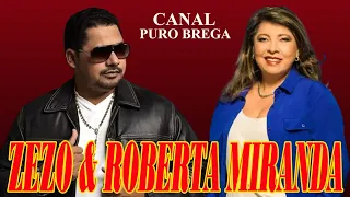 ZEZO & ROBERTA MIRANDA OS REI DA SERESTA