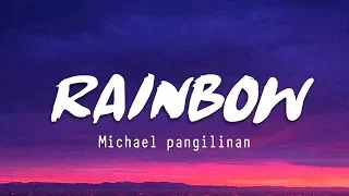 Download Michael Pangilinan - Rainbow (Lyrics) MP3