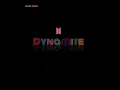 BTS (방탄소년단) - Dynamite ( 15-20 mins loop)