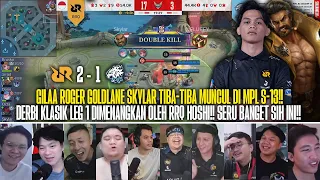 Download ROGER GOLDLANE SKYLAR MEMBUNGKAM EVOS NATCO!! REAKSI STREAMER RRQ HOSHI 2-1 EVOS GLORY MPL ID S13!! MP3