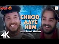 Download Lagu Chhod Aaye Hum - 4K Video | Maachis | Hariharan, Suresh Wadkar | Vinod Sehgal | KK | Vishal Bhardwaj
