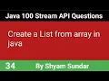 Create a List from array in java 34 Shyam Sundar