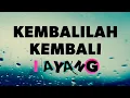 Download Lagu TRIO AMBISI  KEMBALILAH SAYANG  LIRIK