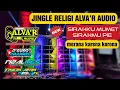 Download Lagu Sholawat Corona • Jingle Religi ALVAR AUDIO • Dj Sirahku Mumet Sirahmu Pie • Tiyok AMK