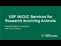 USF IACUC Services for Research Involving Animals