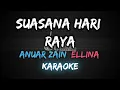 Download Lagu Suasana Hari Raya - Anuar Zain \u0026 Ellina [Karaoke]