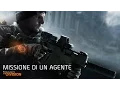 Video di Tom Clancy’s The Division - Missione di un Agente [IT]