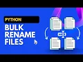 Bulk rename - Python Project for Beginners