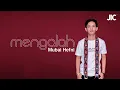 Download Lagu MUBAI HEFNI - MENGALAH COVER MUSIC VIDEO