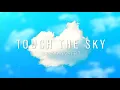 Download Lagu NYMZ \u0026 Taylor Felt - Touch the Sky | Official Audio Video