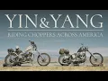 Download Lagu YIN \u0026 YANG | RIDING CHOPPERS ACROSS AMERICA | - FULL MOVIE
