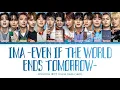 Download Lagu SEVENTEEN(세븐틴) - Ima -Even If The World Ends Tomorrow- || Color Coded Lyrics Eng/Rom/Kan
