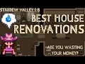 The Best House Renovations - Get These First Stardew Valley Update 1 6