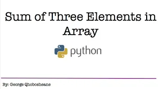 Python Sum of Three Elements in Array 2